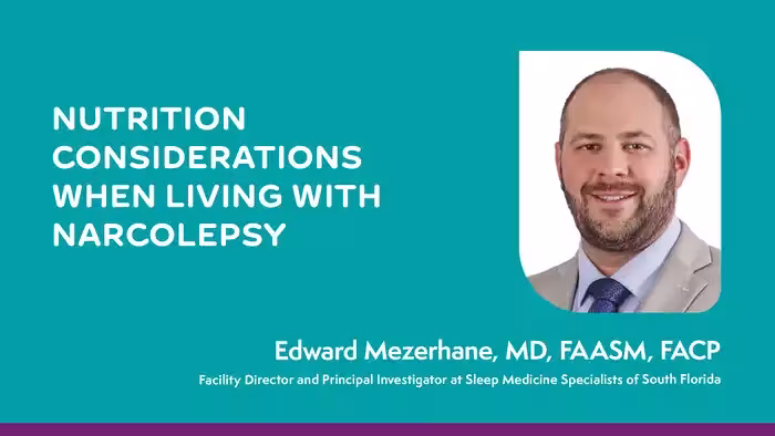 Nutrition considerations when living with narcolepsy